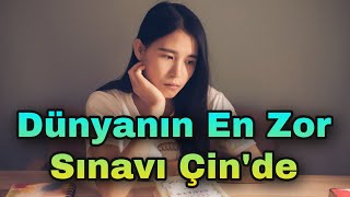 Çin'de Üniversiteye Gitmek 【Dünyanın En Zor Sınavı】