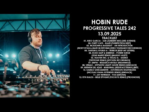 HOBIN RUDE (Serbia) @ Progressive Tales 242 Host Mix 13.09.2025
