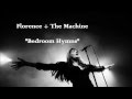 Florence + The Machine - Bedroom Hymns (Lyrics ...