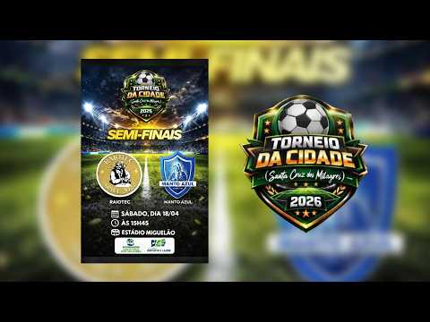 FUTEBOL AO VIVO | TORNEIO DA CIDADE | SEMIFINAL - SANTA CRUZ DOS MILAGRES - PI