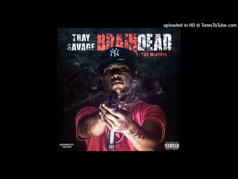 Tray Savage - Free 99 ft. Fredo Santana (No DJ)