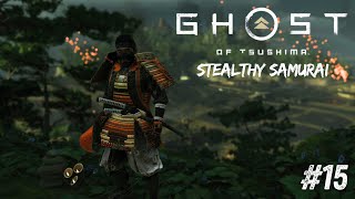 WHO SAID SAMURAI CAN'T BE STEALTHY!!!!! - GHOST OF TSUSHIMA