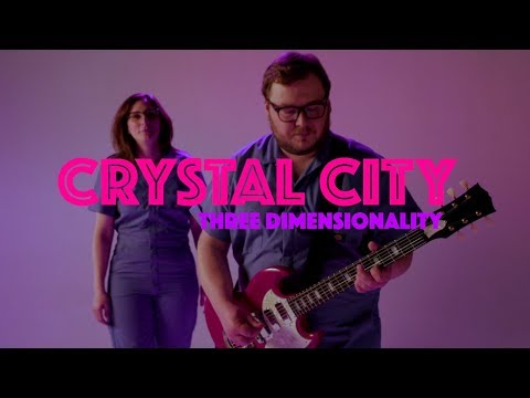 Crystal City - Three-Dimensionality (Official Video)