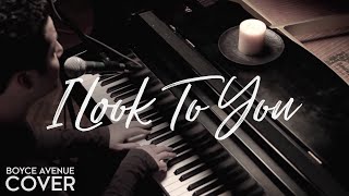 Whitney Houston - I Look To You (Boyce Avenue piano acoustic cover) on Spotify & Apple