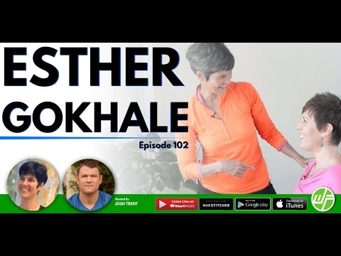 Primal Posture | Wellness | Esther Gokhale: Wellness Force Radio 102