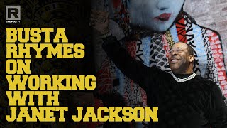 Busta Rhymes On The Making &quot;What&#39;s It Gonna Be?!&quot; With Janet Jackson