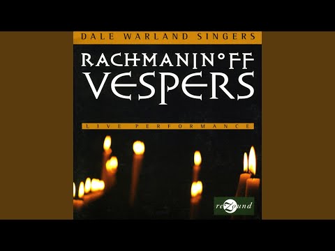 All-Night Vigil, Op. 37 "Vespers": Lord, Now Lettest Thou