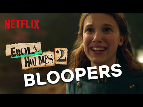 Enola Holmes 2 Bloopers | Netflix