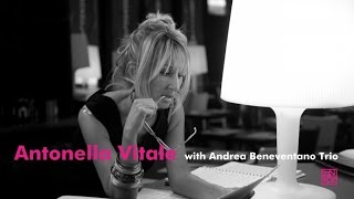 Antonella Vitale, Andrea Beneventano Trio - When Your Lover Has Gone - (Einar Aaron Swan)