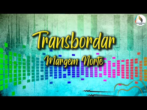 Transbordar - Margem Norte