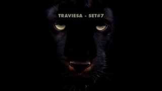 DJ TRAVIESA SET#7