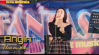 Download lagu ANGIN(Lesti) COVER ELVA MUSTIKA||Live orgen tunggal||fantasi live music mp3