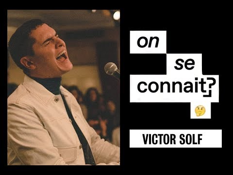 ON SE CONNAIT ? - Victor Solf | MAD