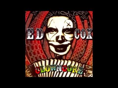 Ed Cox Clown Core Mix