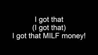 Fergie - MILF $ (Lyrics)