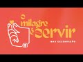 O Milagre é Servir Ibab Celebração Lyric Video