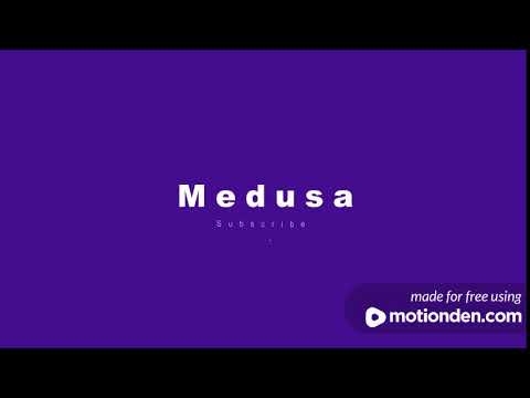 Give a warm welcome to Medusa