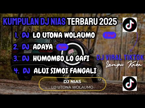KUMPULAN DJ NIAS || LO UTONA WOLAUMO X ALUI SIMOI FANGALI || REMIX SLOW BASS VIRAL TIKTOK 