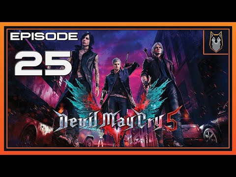 Zenbad Plays DEVIL MAY CRY 5 Gameplay Part 25 - (DMC5)