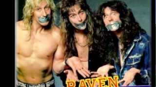 Raven - Life&#39;s a Bitch