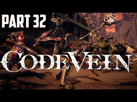 Let's Play Code Vein (Solo) 100% Run Gameplay Walkthrough Part 32