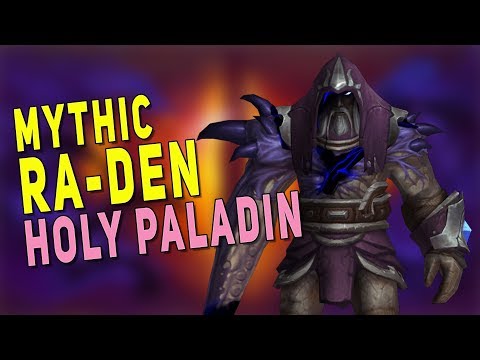 Mythic "Ra-den" Holy Paladin (Glimmer of Light) Gameplay | Ny'alotha Raid - WoW BfA 8.3