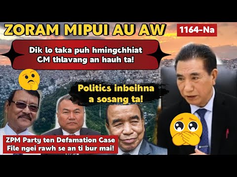 Zoram Mipui Au Aw 1164-Na| CM beitu mi pahnihte kha? 18th Feb.2026