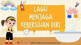 Download lagu LAGU MENJAGA KEBERSIHAN DIRI mp3 Download lagu LAGU MENJAGA KEBERSIHAN DIRI mp3