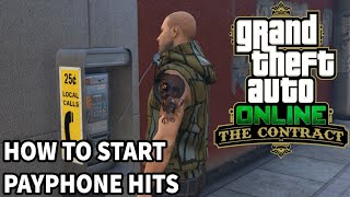 How To Start Payphone Hits Missions (Unlock Franklin Assasination jobs) GTA Online The Contract DLC