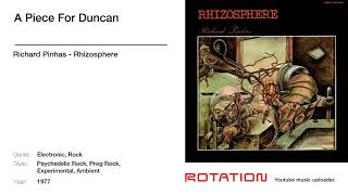 Richard Pinhas - A Piece For Duncan