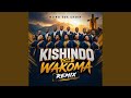 Kishindo Cha Wakoma Remix