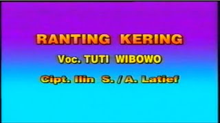 Download lagu Tuty Wibowo - Ranting Kering (Original VCD Karaoke) mp3 Download lagu Tuty Wibowo - Ranting Kering (Original VCD Karaoke) mp3
