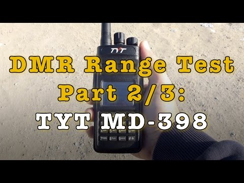 DMR Range Test Part 2 of 3 - TYT MD 398