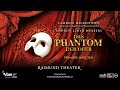 Andrew Lloyd Webbers DAS PHANTOM DER OPER Premiere 15 03 2024 Im Raimund Theater