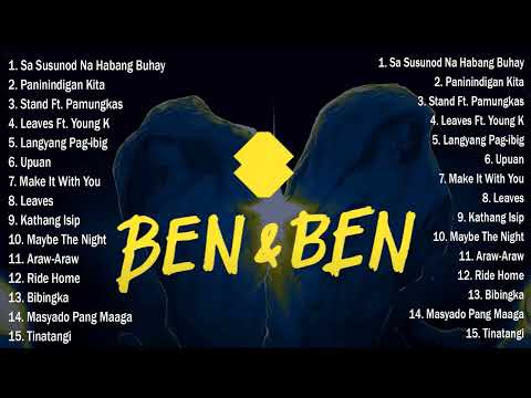 Ben&Ben - Sa Susunod na Habang Buhay | Ben - Ben Nonstop Songs  Medley