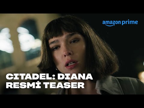 Citadel: Diana | Resmi Teaser | Prime Video Türkiye