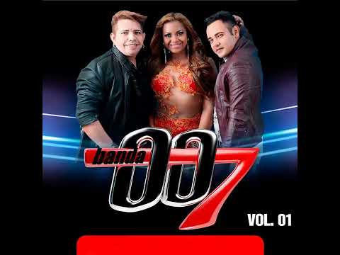 ELE NÃO VAI MUDAR - BANDA 007