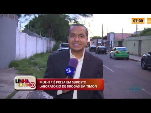 LINHA DE FOGO 10 02 2020 MULHER EÌ PRESA EM SUPOSTO LABORATOÌRIO DE DROGAS EM TIMON