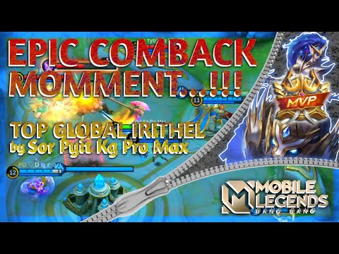 NEW MOMMENT EPIC COMBACK !! HYPER IRITHEL - Top 1 Global Irithel by Sor Pyit Kg Pro Max - MLBB