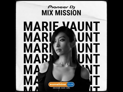 Marie Vaunt @ Radio Sunshine Live Pioneer DJ Mix Mission