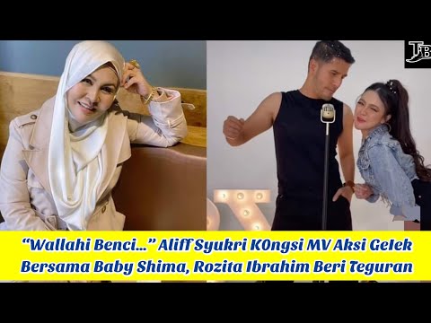 “Wallahi Benci…” Aliff Syukri K0ngsi MV Aksi GeIek Bersama Baby Shima, Rozita Ibrahim Beri Teguran!