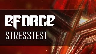 E-Force - Stresstest