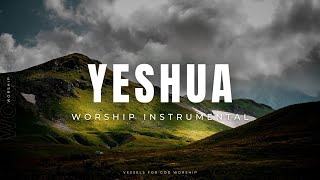 Yeshua | 1 Hour Worship Instrumental