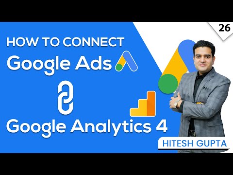 How to Link Google Ads to Google Analytics 4 | Link Google Ads with GA4 | Google Ads Course in Hindi