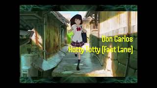 Don Carlos - Hotty Totty (Fast Lane)