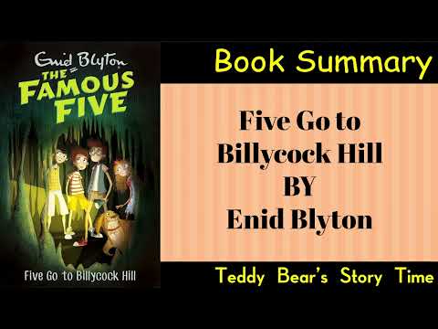 Five Go to Billycock Hill by Enid Blyton | Book Summary | Famous Five
