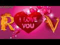 R Love V And V Love R Whatsapp Status V Letter R Letter Whatsapp Status