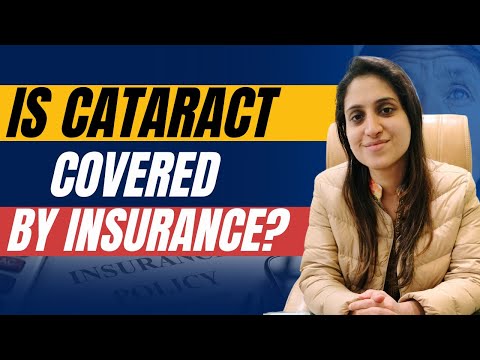Is Cataract Surgery Covered By Health Insurance?