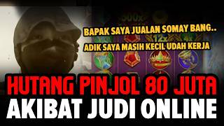 Download lagu KEJEBAK PINJOL 80 JUTA AKIBAT JUDI ONLINE‼️ HARTA, PEKERJAAN, KELUARGA, SEMUA HANCUR!! - Buka Mata mp3 Download lagu KEJEBAK PINJOL 80 JUTA AKIBAT JUDI ONLINE‼️ HARTA, PEKERJAAN, KELUARGA, SEMUA HANCUR!! - Buka Mata mp3