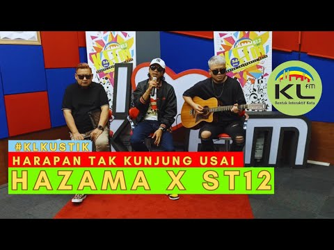 HAZAMA X ST12 - HARAPAN TAK KUNJUNG USAI (LIVE) #KLKUSTIK